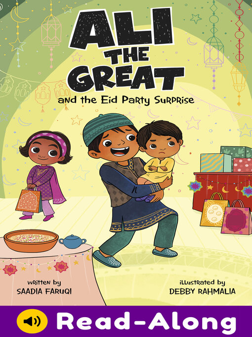 Title details for Ali the Great and the Eid Party Surprise by Saadia Faruqi - Available